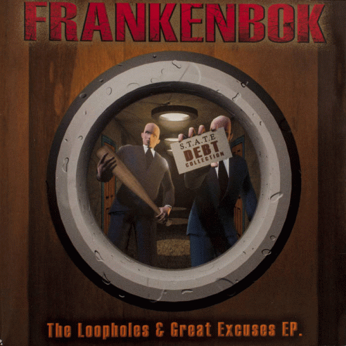 Frankenbok : The Loopholes & Great Excuses EP